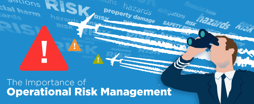 The importance of operational aviation risk management